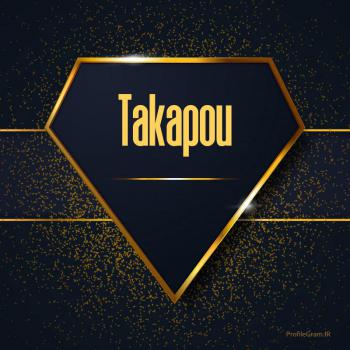 عکس پروفایل اسم انگلیسی تکاپو طلایی Takapou