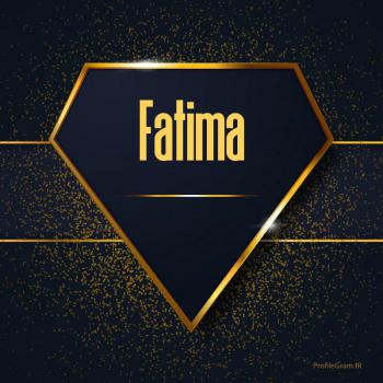 عکس پروفایل اسم انگلیسی فاطیما طلایی Fatima و عکس نوشته