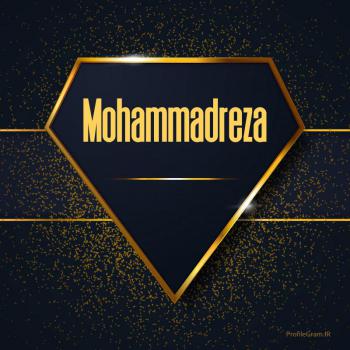 عکس پروفایل اسم انگلیسی محمدرضا طلایی Mohammadreza و عکس نوشته