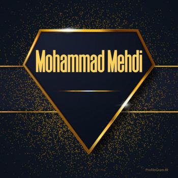 عکس پروفایل اسم انگلیسی محمدمهدی طلایی Mohammad Mehdi و عکس نوشته