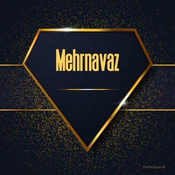 عکس پروفایل اسم انگلیسی مهرنواز طلایی Mehrnavaz