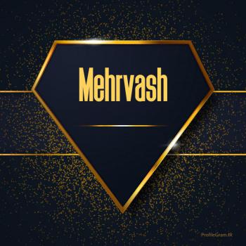 عکس پروفایل اسم انگلیسی مهروش طلایی Mehrvash و عکس نوشته