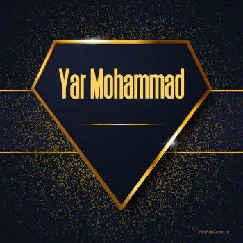 عکس پروفایل اسم انگلیسی یارمحمد طلایی Yar Mohammad