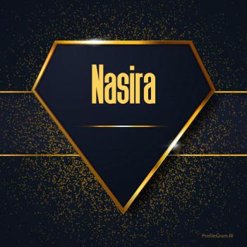 عکس پروفایل اسم انگلیسی نصیرا طلایی Nasira و عکس نوشته