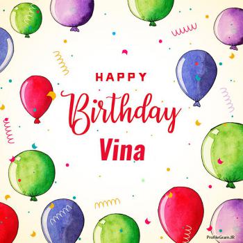عکس پروفایل تبریک تولد اسم وینا به انگلیسی Vina