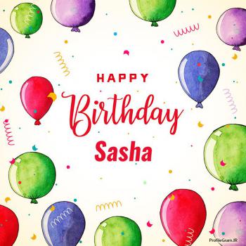 عکس پروفایل تبریک تولد اسم ساشا به انگلیسی Sasha و عکس نوشته