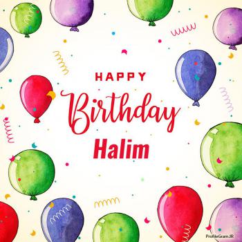 عکس پروفایل تبریک تولد اسم حلیم به انگلیسی Halim و عکس نوشته