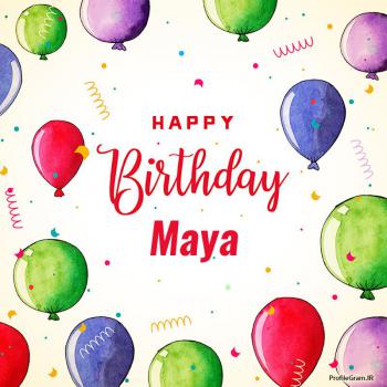 عکس پروفایل تبریک تولد اسم مایا به انگلیسی Maya و عکس نوشته