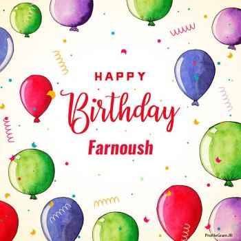 عکس پروفایل تبریک تولد اسم فرنوش به انگلیسی Farnoush و عکس نوشته