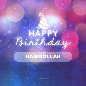 عکس پروفایل تولدت مبارک حبیب الله انگلیسی و عکس نوشته