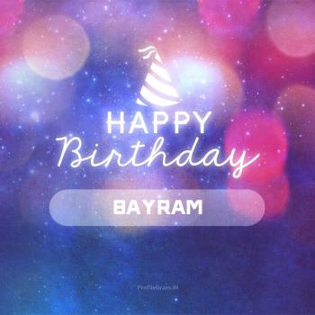 عکس پروفایل تولدت مبارک بایرام انگلیسی و عکس نوشته