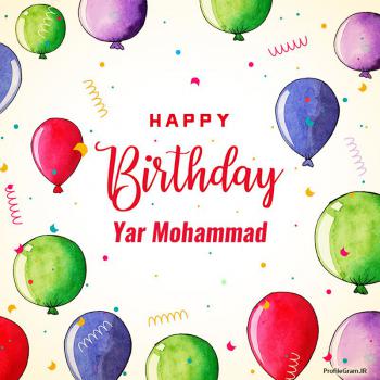 عکس پروفایل تبریک تولد اسم یارمحمد به انگلیسی Yar Mohammad
