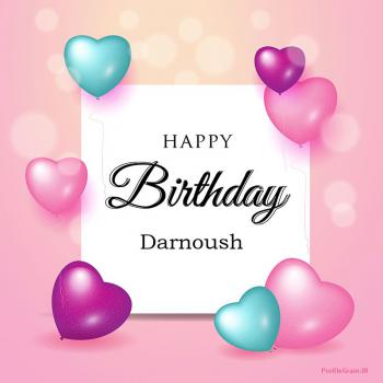عکس پروفایل تبریک تولد عاشقانه اسم دارنوش به انگلیسی و عکس نوشته